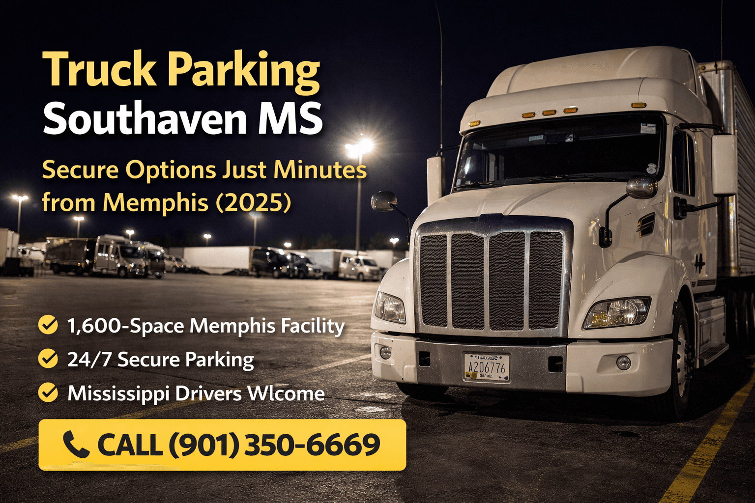 A semi truck with a Mississippi license plate parked in a secure, well-lit Memphis truck parking lot at night.