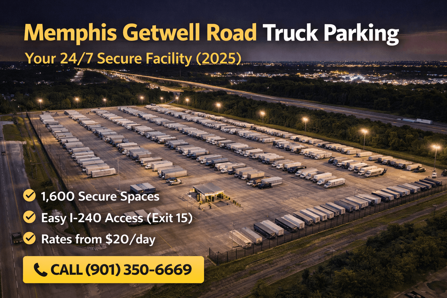 Aerial view of a secure truck parking facility on Getwell Road in Memphis with fenced perimeter, LED lighting, and semi-trucks near I-240 Exit 15